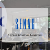 Cursos Técnicos Gratuitos SENAC 2024